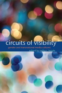 Book Cover for Circuits of Visibility by Radha Sarma Hegde