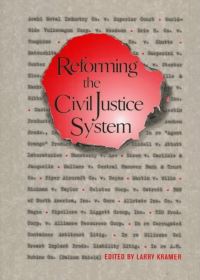 Book Cover for Reforming the Civil Justice System by Larry Kramer