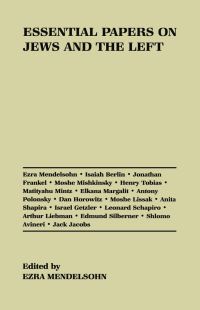 Book Cover for Essential Papers on Jews and the Left by Ezra Mendelsohn