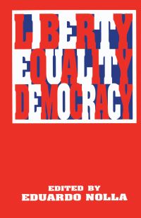 Book Cover for Liberty, Equality, Democracy by Eduardo Nolla