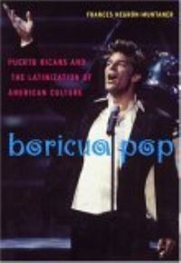 Book Cover for Boricua Pop by Frances NegrónMuntaner