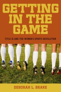 Book Cover for Getting in the Game by Deborah L Brake