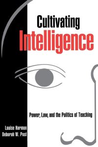 Book Cover for Cultivating Intelligence by Louise Harmon, Deborah W Post