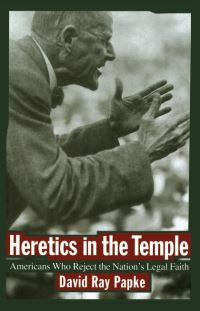 Book Cover for Heretics in the Temple by David Ray Papke