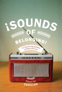Book Cover for Sounds of Belonging by Dolores Inés Casillas