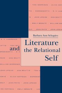 Book Cover for Literature and the Relational Self by Barbara A Schapiro