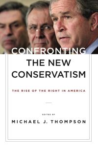 Book Cover for Confronting the New Conservatism by Michael Thompson