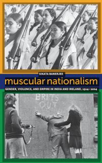 Book Cover for Muscular Nationalism by Sikata Banerjee