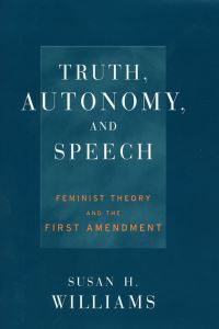 Book Cover for Truth, Autonomy, and Speech by Susan Hoffman Williams