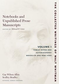 Book Cover for Notebooks and Unpublished Prose Manuscripts: Volume I by Walt Whitman