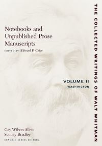 Book Cover for Notebooks and Unpublished Prose Manuscripts: Volume II by Walt Whitman