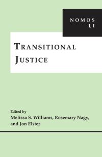 Book Cover for Transitional Justice by American Society for Political and Legal Philosophy, Melissa S Williams, Rosemary Nagy, Jon Elster, American Political Science Association