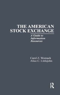 Book Cover for The American Stock Exchange by Carol Z Womack, Alice C Littlejohn