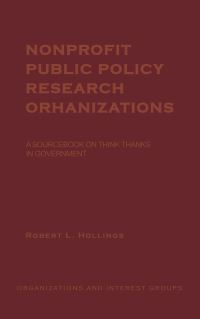 Book Cover for Nonprofit Public Policy Research Organizations by Robert L Hollings