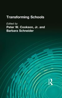 Book Cover for Transforming Schools by Peter W Cookson, Barbara L Schneider