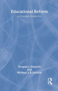 Book Cover for Educational Reform by Douglas J Simpson, Michael J B Jackson