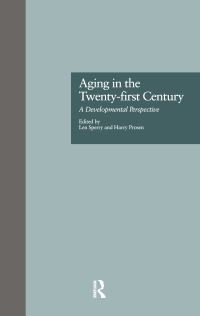 Book Cover for Aging in the Twenty-First Century by Len Sperry, Harry Prosen