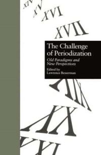 Book Cover for The Challenge of Periodization by Lawrence L Besserman