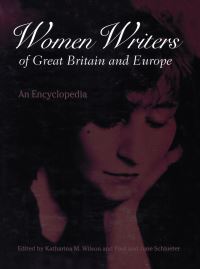 Book Cover for Women Writers of Great Britain and Europe by Katharina M Wilson, Paul Schlueter, June Schlueter
