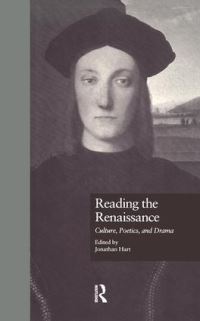 Book Cover for Reading the Renaissance by Jonathan Locke Hart
