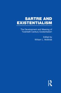 Book Cover for The Development and Meaning of Twentieth-Century Existentialism by William Leon McBride