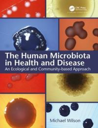 Book Cover for The Human Microbiota in Health and Disease by Michael Wilson