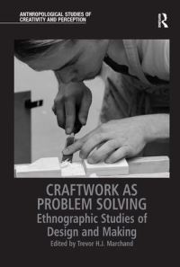 Book Cover for Craftwork as Problem Solving by Trevor Hugh James Marchand