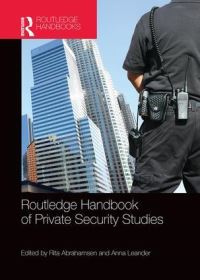 Book Cover for Routledge Handbook of Private Security Studies by Rita Abrahamsen, Anna Leander