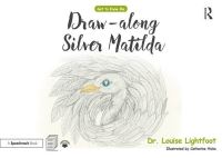 Book Cover for Draw Along With Silver Matilda by Louise Lightfoot