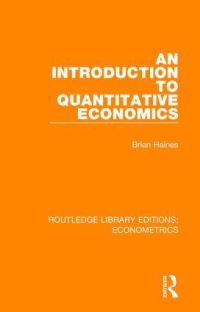 Book Cover for An Introduction to Quantitative Economics by Brian Haines