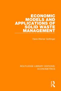 Book Cover for Economic Models and Applications of Solid Waste Management by Hans Gottinger