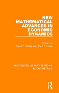 Book Cover for New Mathematical Advances in Economic Dynamics by David F Batten, Paul F Lesse