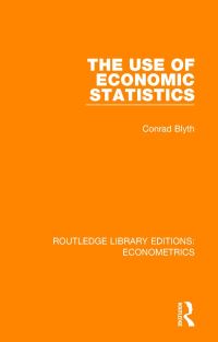 Book Cover for The Use of Economic Statistics by Conrad Blyth
