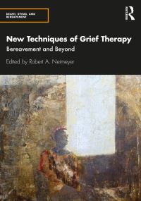 Book Cover for New Techniques of Grief Therapy by Robert A Neimeyer