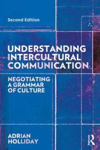Book Cover for Understanding Intercultural Communication by Adrian Holliday