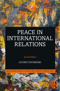 Book Cover for Peace and International Relations by Oliver P Richmond