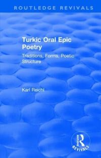 Book Cover for Turkic Oral Epic Poetry by Karl Reichl