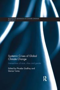 Book Cover for Systemic Crises of Global Climate Change by Phoebe Godfrey, Denise Torres