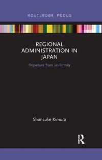 Book Cover for Regional Administration in Japan by Shunsuke Kimura