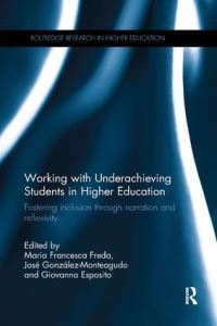 Book Cover for Working With Underachieving Students in Higher Education by Maria Francesca Freda, José González Monteagudo, Giovanna Esposito