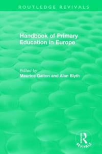 Book Cover for Handbook of Primary Education in Europe by Maurice J Galton, W A L Blyth
