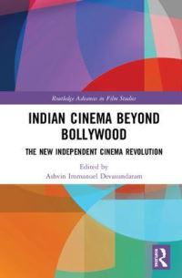 Book Cover for Indian Cinema Beyond Bollywood by Ashvin Immanuel Devasundaram