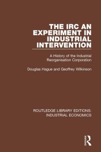 Book Cover for The IRC by D C Hague, Geoffrey Wilkinson
