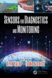 Book Cover for Sensors for Diagnostics and Monitoring by Kevin Yallup, Laura Basiricò, Krzysztof Iniewski