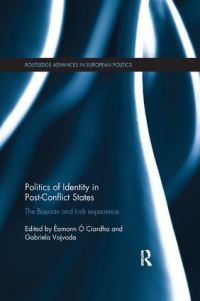 Book Cover for Politics of Identity in Post-Conflict States by Éamonn Ó Ciardha, Gabriela Vojvoda