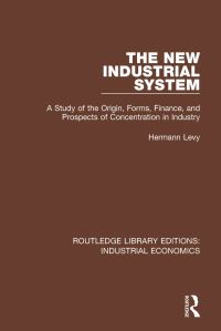 Book Cover for The New Industrial System by Hermann Levy
