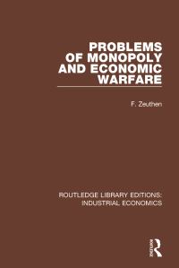 Book Cover for Problems of Monopoly and Economic Warfare by F Zeuthen