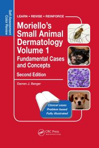 Book Cover for Moriello's Small Animal Dermatology, Fundamental Cases and Concepts by Darren J Berger, Karen A Moriello