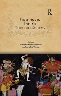 Book Cover for Emotions in Indian Thought-Systems by Purusottama Bilimoria, Aleksandra Wenta