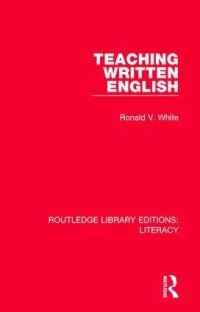 Book Cover for Teaching Written English by Ronald V White